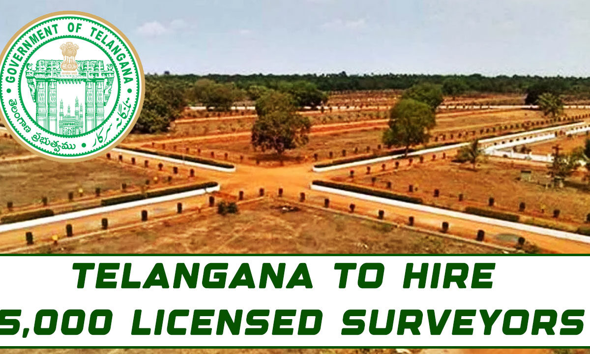 Telangana to Recruit 5,000 Licensed Surveyors; Land Deals Set for a Major Overhaul 1 Telangana to Recruit 5,000 Licensed Surveyors; Land Deals Set for a Major Overhaul