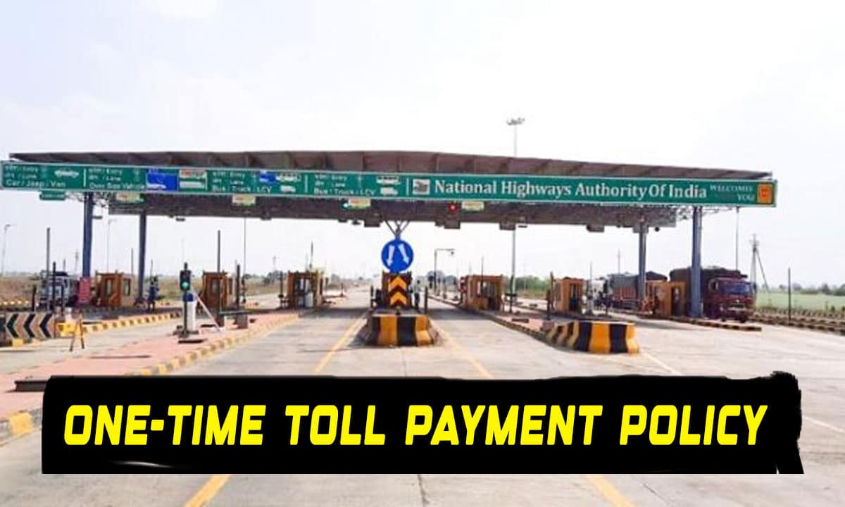 Govt Plans One-Time Toll Payment Policy for Hassle-Free Year-Round Travel
