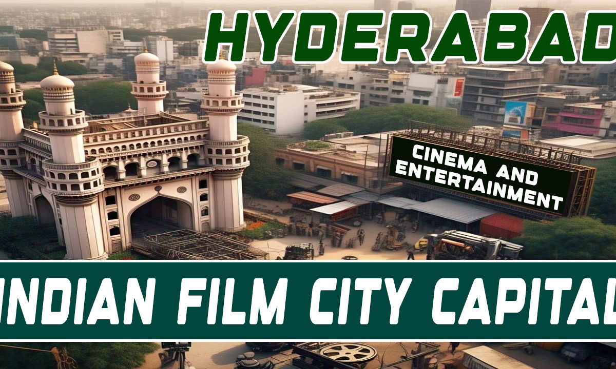 Telangana Charts Roadmap to Develop Hyderabad as Indian Film City Capital 1 Telangana Charts Roadmap to Develop Hyderabad as Indian Film City Capital