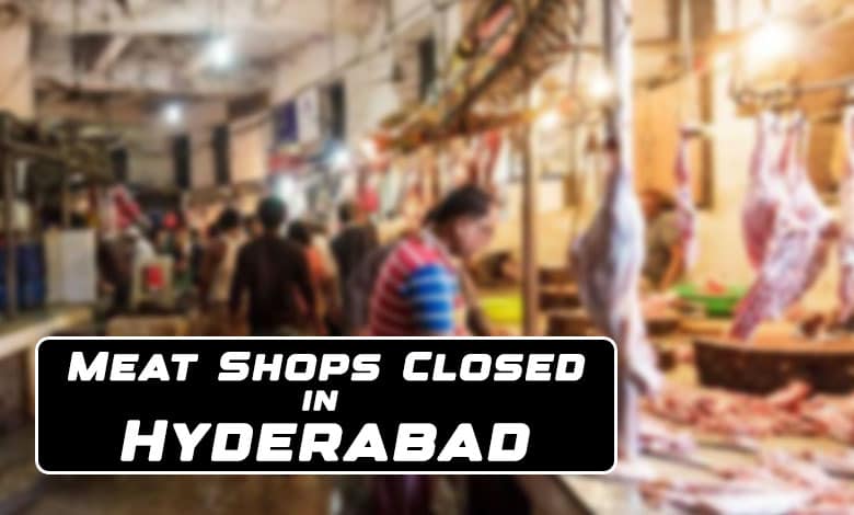 Hyderabad: Meat & Beef Shops to Remain Closed on January 30