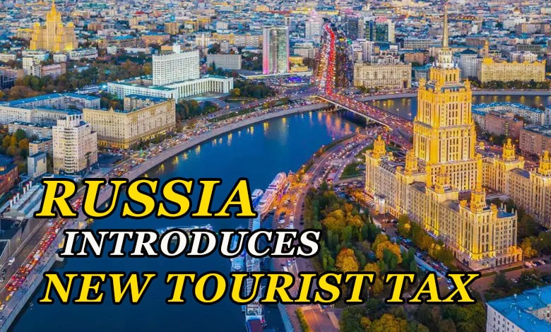 Russia Introduces New Tourist Tax and Eliminates Export Duties on Coal