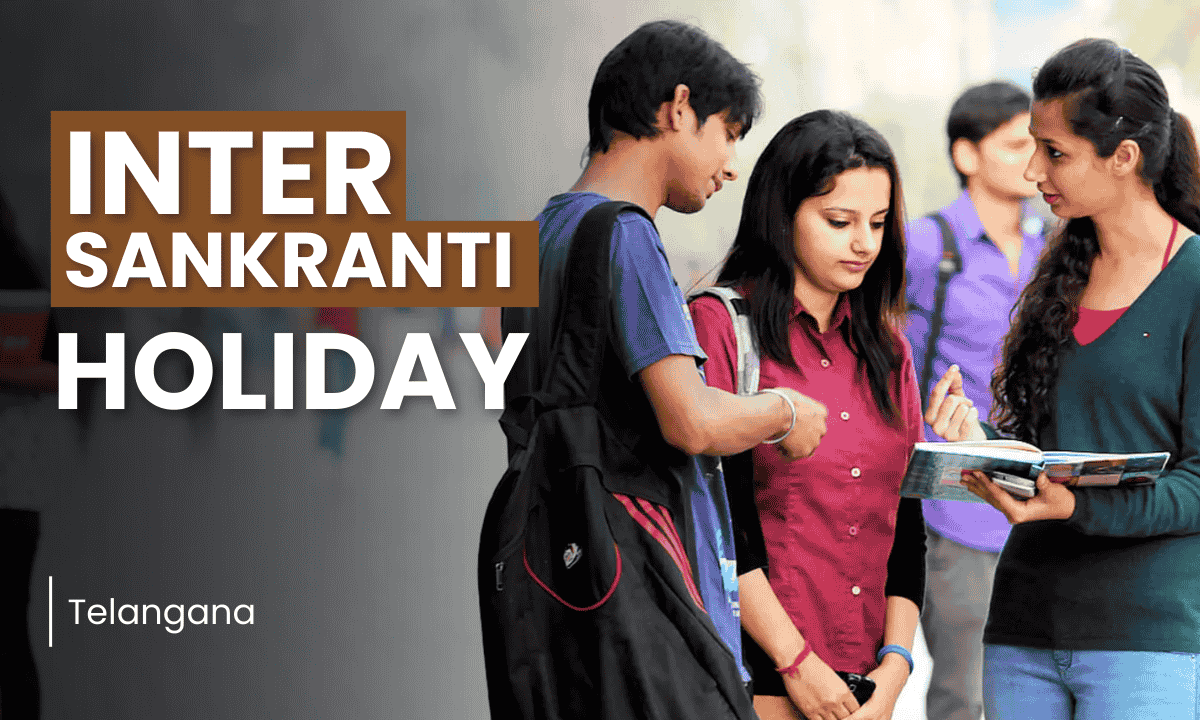 Telangana Intermediate Sankranti Holidays announced for students across all junior colleges from January 11 to 16, 2025