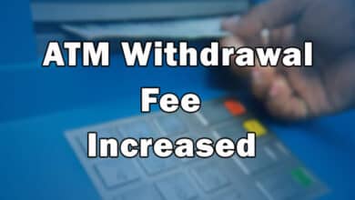 ATM Withdrawal Fee to Increase: Customers May Face Higher Charges After 5 Transactions