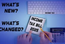 Income Tax Bill 2025: What’s New, What’s Changed – Everything You Need to Know