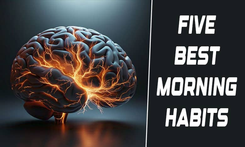 These 5 Morning Habits Will Transform Your Brain Health