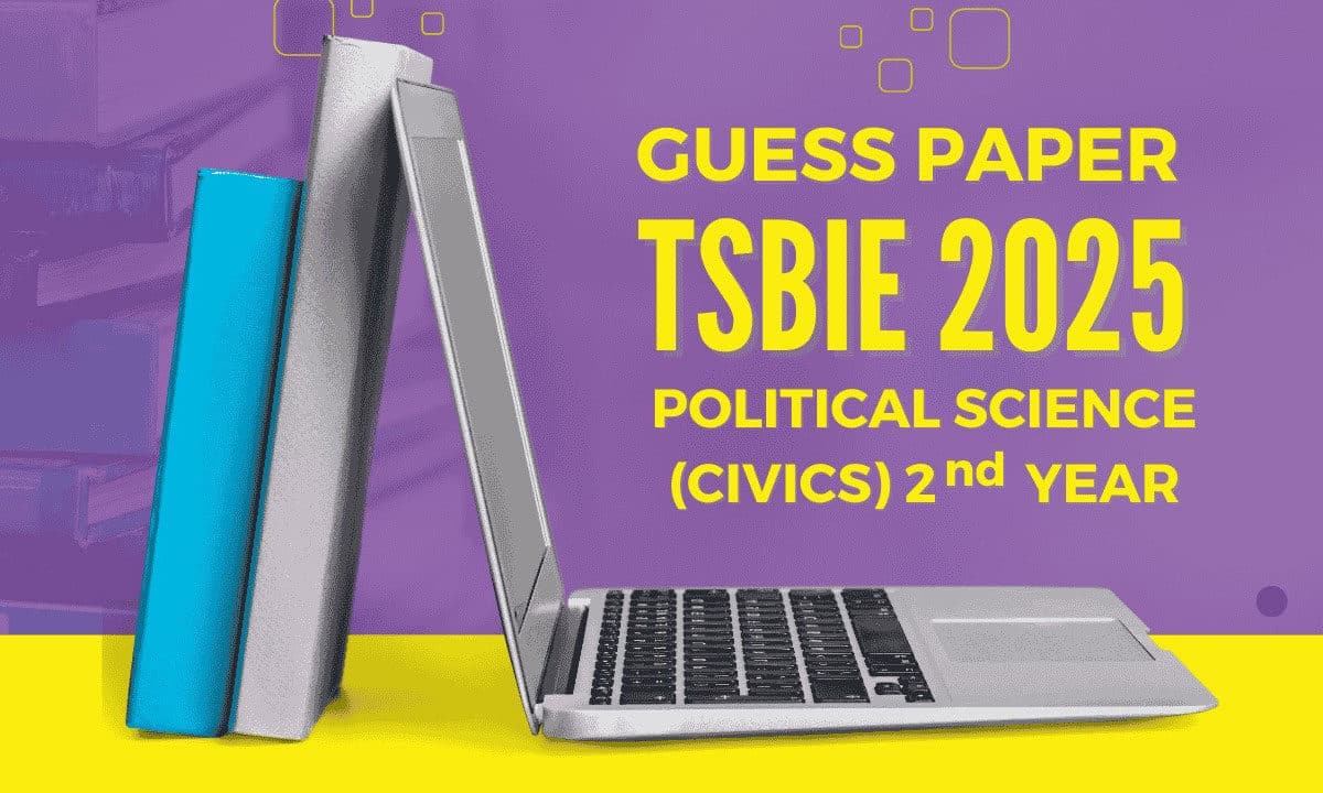 Telangana Intermediate 2025 Political Science (Civics) 2nd Year Guess Paper: Key Questions to Boost Exam Prep