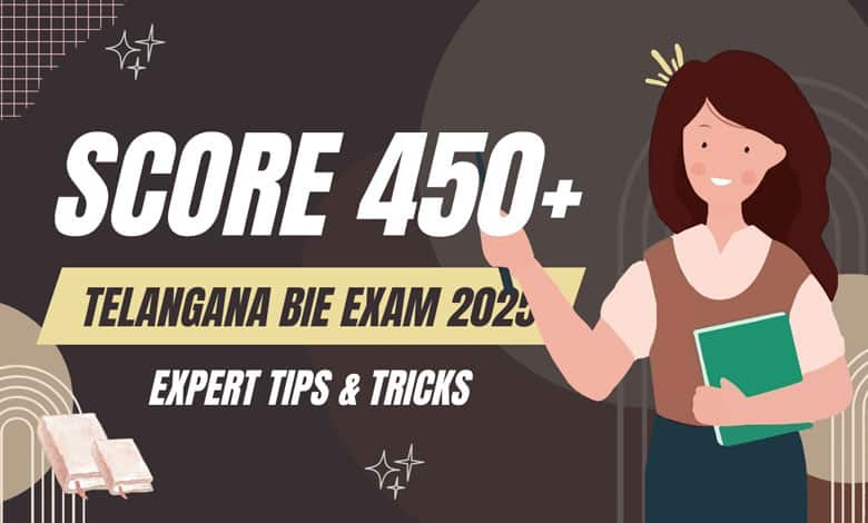 Last 20 Days Strategy to Score 450+ in Telangana Intermediate Board Exam 2025: Expert Tips & Tricks