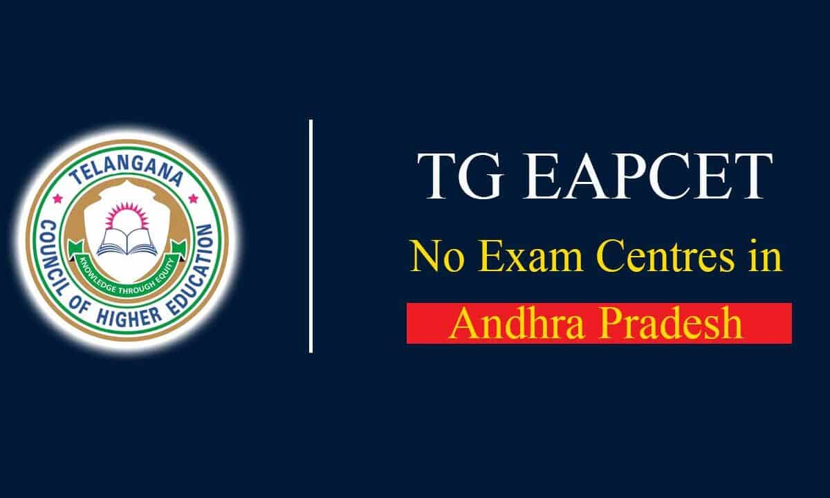 Telangana EAPCET 2025: No Exam Centre's in Andhra Pradesh, Students to Benefit from Revised Admission Policy