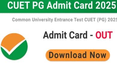 CUET PG 2025 Admit Card Released: Download Now for Exams from March 26 to April 1