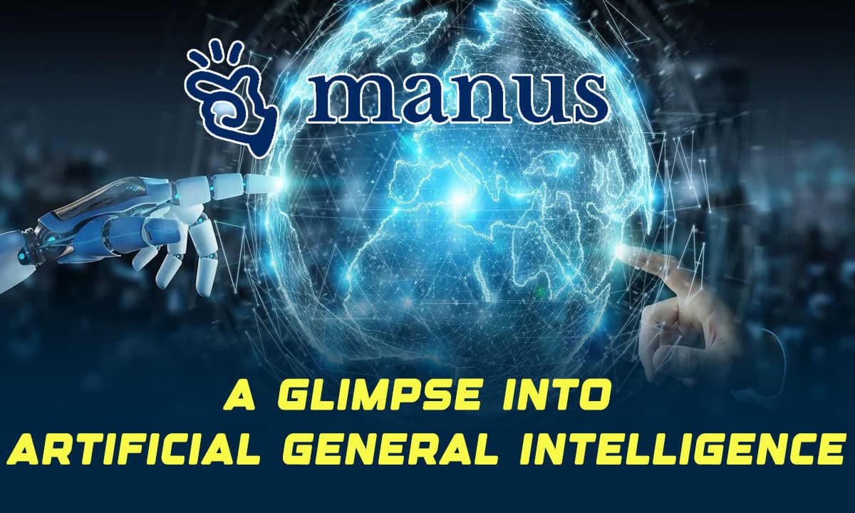 China’s New AI ‘Manus’ Stuns Tech World – A Glimpse into AGI?