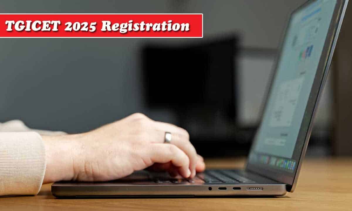 TS ICET 2025 Registration Begins: Apply Now for MBA & MCA Admissions