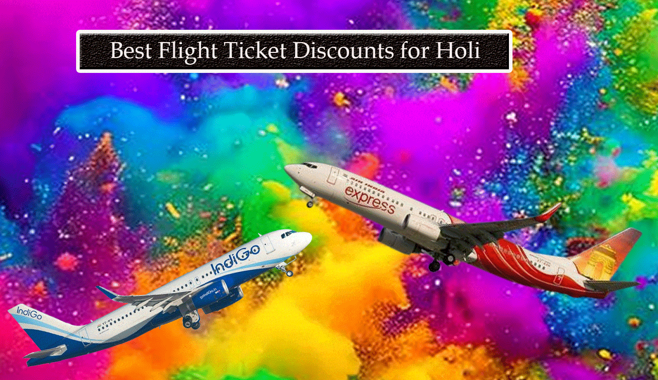 Unlock Massive Discounts This Holi: IndiGo & Air India Express Reveal Exclusive Flight Offers!