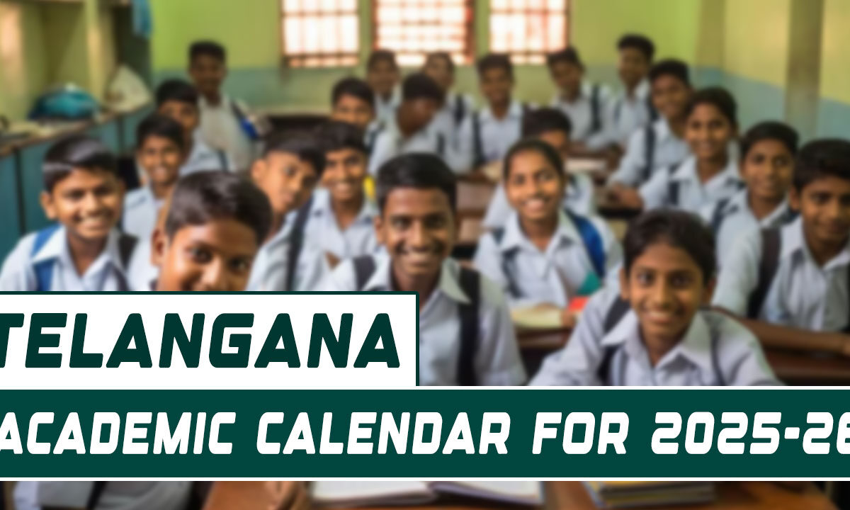 Telangana Releases Academic Calendar for 2025-26; Check Details on Attendance, Holidays, and Exams