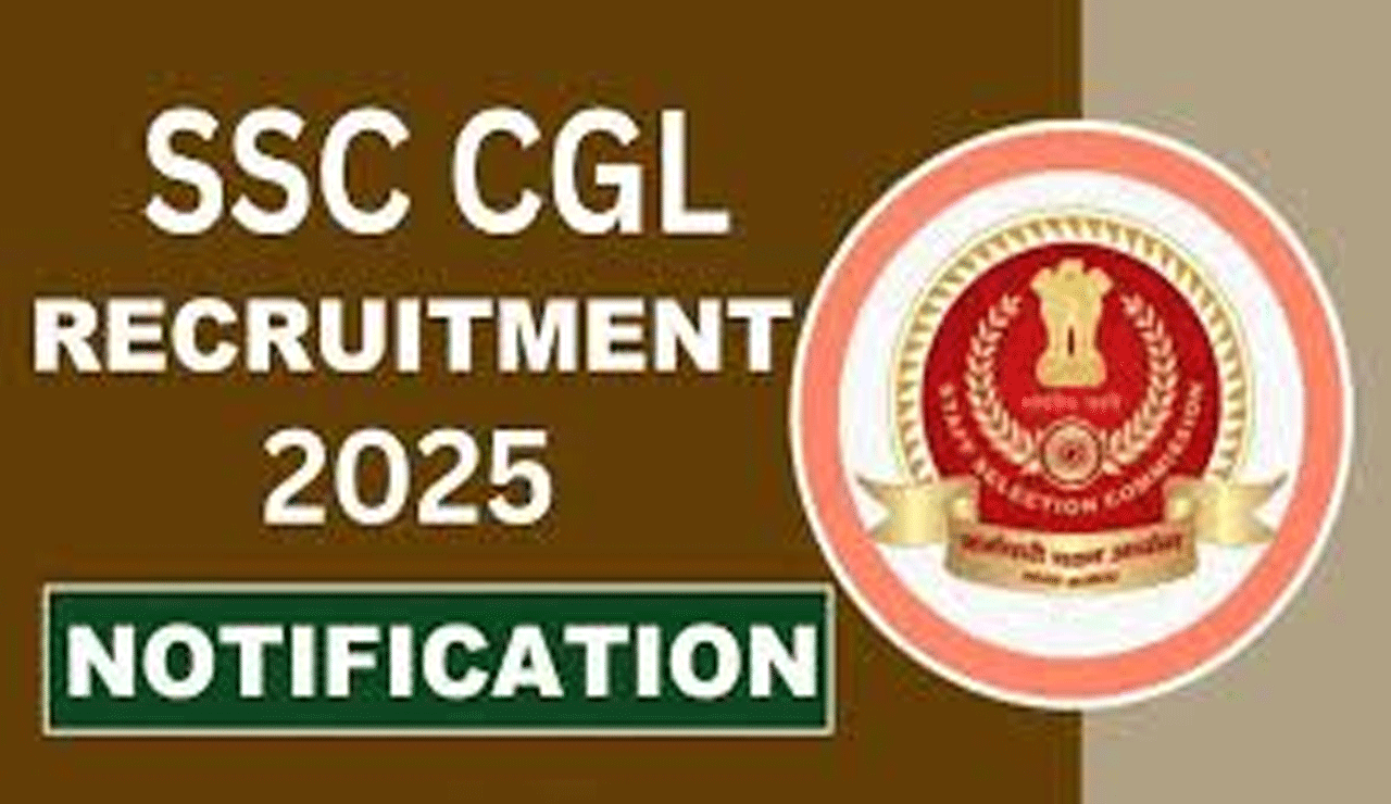 SSC CGL 2025 Notification Released: 14,582 Vacancies Announced, Apply Online