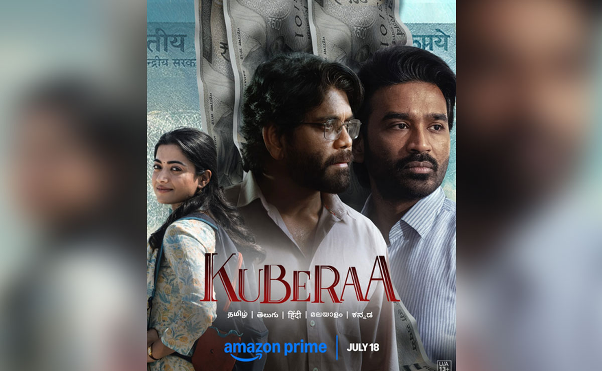 Dhanush, Rashmika & Nagarjuna’s Kuberaa to Stream on Prime Video from July 18!