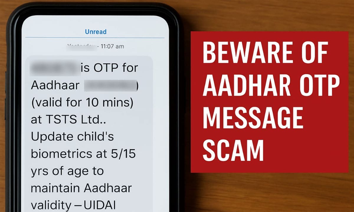 Aadhaar OTP Scam Alert: UIDAI-Like Messages Raise Security Concerns